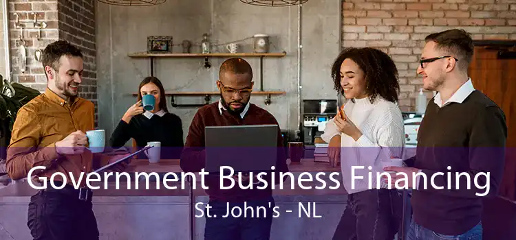 Government Business Financing St. John's - NL