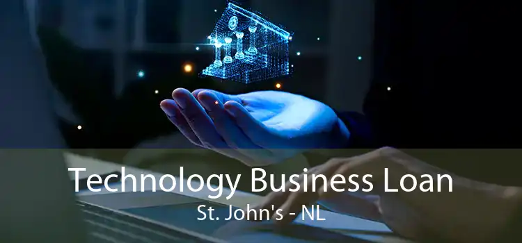 Technology Business Loan St. John's - NL